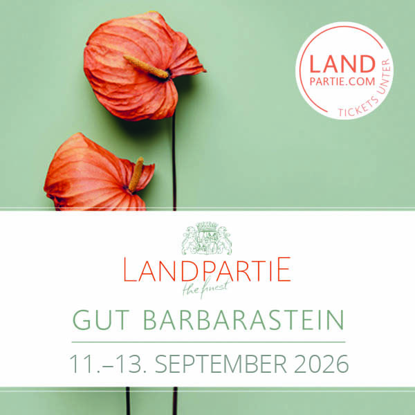Gut Barbarastein – Landpartie the finest, 11. – 13. September 2026